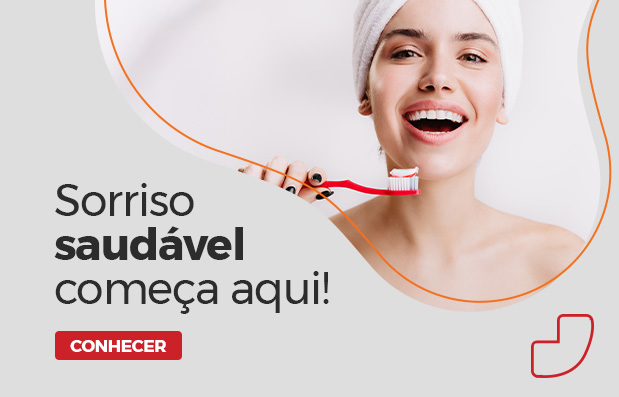 Sorriso saudável começa aqui